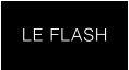 LE FLASH