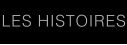LES HISTOIRES