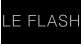 LE FLASH