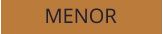 MENOR